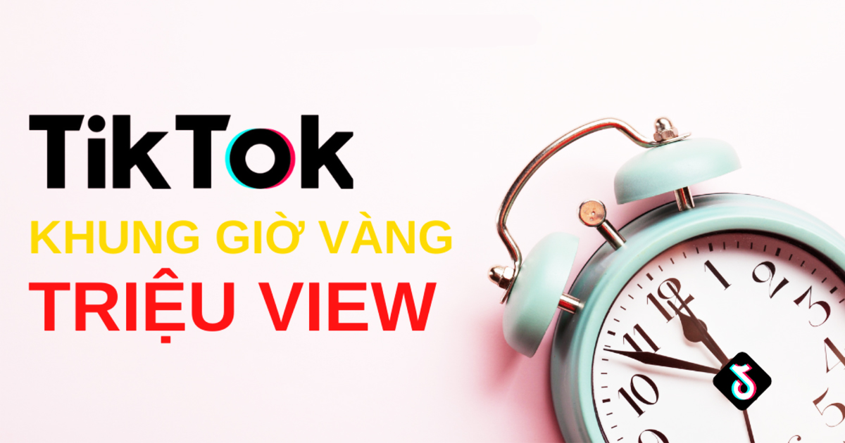 Khung giờ đăng Tiktok chi tiết